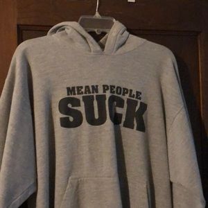 Mean People Suck gray hoodie